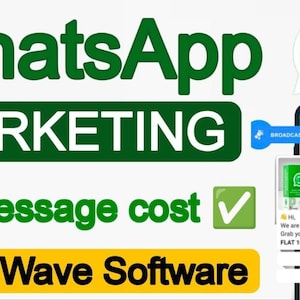 Könnte beinhalten: Werbebild für WhatsApp-Marketing. Der Text "WhatsApp MARKETING" ist grün, mit "0 Message cost" und "Lead Wave Software". Ein Smartphone zeigt eine Werbebotschaft mit Handlungsaufforderung und dem WhatsApp-Logo.
