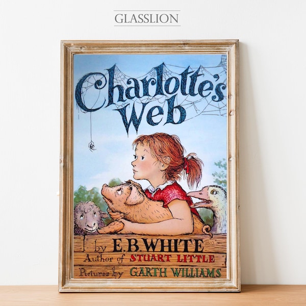 Classic Book Cover  | Charlotte's Web | GLASSLION DIGITAL DOWNLOAD | Printable Art