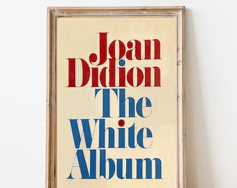 Classic Book Cover  | Joan Didion | The White Album | GLASSLION DIGITAL DOWNLOAD | Printable Art