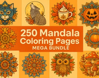 May include: An orange and yellow digital art print featuring a collection of mandala designs. The designs include a cat, wolf, coffee cup, jack-o'-lantern, sunflower, pumpkin, owl, and mushrooms. The text "250 Mandala Coloring Pages MEGA BUNDLE" is displayed.
