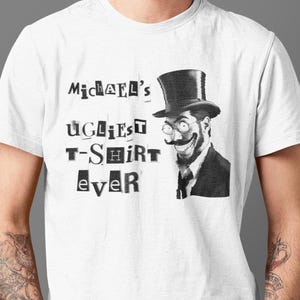 Custom Name Ugly T-Shirt, Unisex T-Shirt, Personalizable Funny Tee, Gift for Him or Her, Sarcastic Deadpan Shirt, Weird Giftful T-Shirt