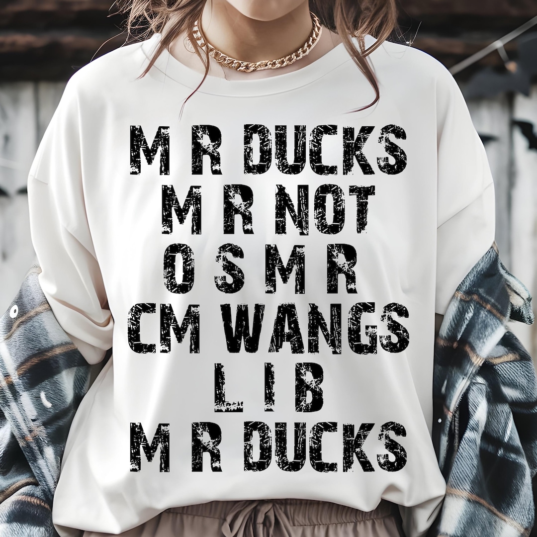 M R Ducks M R Not O S M R CM Wangs Lib M R Ducks SVG PNG, Funny Duck ...