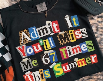 Admit It You’ll Miss Me 6–7 Times This Summer PNG – Last Day of School Png, Digital Download