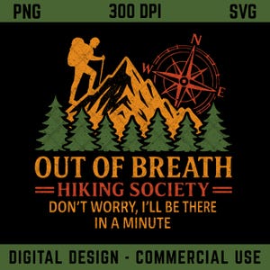 Funny Hiking Society Design: PNG SVG for T-Shirts (Digital Download