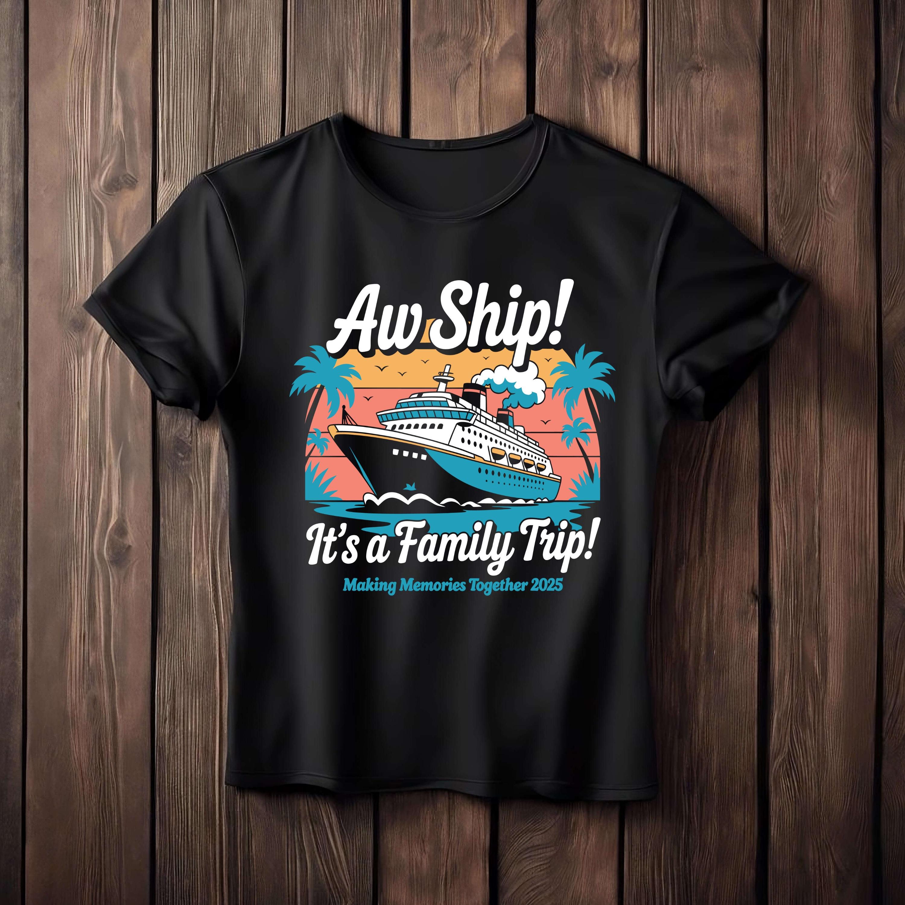 Family Cruise SVG, Aw Ship It's A Family Trip, Family Cruise Trip SVG ...