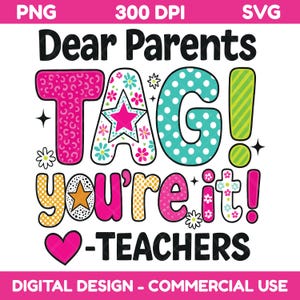 Cari genitori, taggate "Sei tu" in formato PNG e SVG, design divertente per insegnanti, maglietta per le vacanze estive, ultimo giorno di scuola, regalo per insegnanti, download digitale