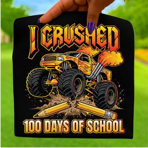 モンスタートラック 100 Days of School PNG、I Crushed 100 Days of School、モンスタートラック、ネオントラック デジタルダウンロード