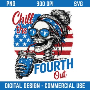 Chill The Fourth Out Skeleton PNG SVG – Design retrò vintage per il 4 luglio – Clipart divertente patriottico degli Stati Uniti per magliette e sublimazione