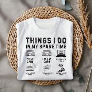 Things I Do in My Spare Time Funny Car Guy T-Shirt PNG SVG, Car Lover Gift, Birthday Tee, Gift for Husband, Father, Dad, Muscle Car