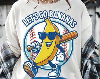Let's Go Bananas Baseball PNG Funny Banana Playing Baseball,Funny Banana Baseball Shirt, Hip Hop Banana Shirt,Funny Baseball Shirt, Kids.