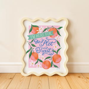 I'm Here For The Plot Twist Art Print, Vintage Orange Book Lover Wall Art