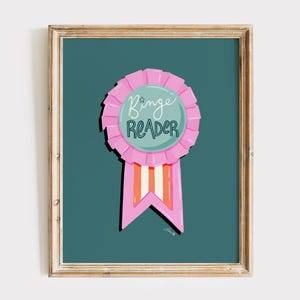 Binge Reader Award Ribbon Art Print: Book Lover Wall Decor