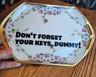 Vintage Ceramic Key Tray with "Don't Forget Your Keys, Dummy" in Black Vinyl