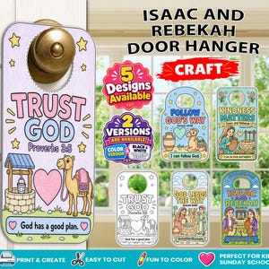 May include: A collection of printable door hangers featuring religious themes, including illustrations of camels, wells, and figures. The designs include text such as Trust God, Proverbs 3:5, God has a good plan, Follow God's Way, Kindness Matters, and Isaac and Rebekah.