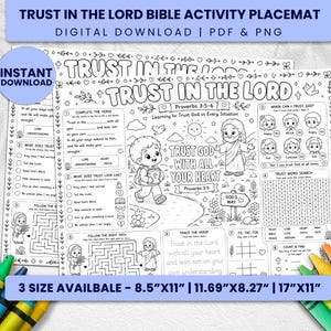 May include: A black and white printable activity placemat featuring the text Trust in the Lord, Proverbs 3:5-6, and Trust God with all your heart. The sheet includes a word search, a maze, tic-tac-toe, and coloring sections with illustrations.