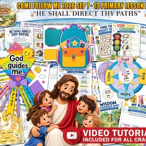 May include: A collection of educational printables for the Come Follow Me 2026 lesson titled He Shall Direct Thy Paths. The set includes a kite craft with the text God guides me, a backpack craft, a spinner, and various activity sheets.