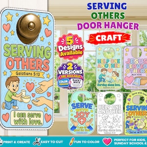 May include: A printable door hanger craft set featuring multiple designs with religious themes and illustrations of children. The main hanger displays the text Serving Others Galatians 5:13 and I can serve with love, alongside colorful hearts and stars.