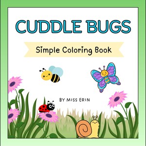 Cuddle Bugs Coloring Book: Simple Nature Scenes for Kids