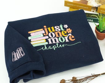 Moletom bordado Just One More Chapter: moletom de leitura, presente para amantes de livros