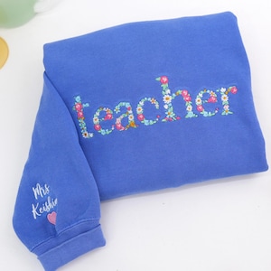Comfort Colors® Teacher Embroidered Shirts | Custom Teacher Floral Sweatshirt | Personalized Gifts For Teachers | Back To School Gift