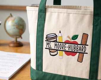 Custom Embroidered Teacher Tote Bag with Name - Personalized Teacher Appreciation Bag - School Spirit - Gifts for First Time Teacher