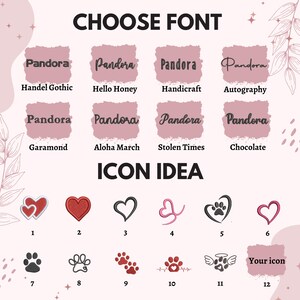 May include: A graphic with the text "CHOOSE FONT" and "ICON IDEA". It displays font options with the word "Pandora" in various styles and heart, paw print, and other icon options numbered 1-12.