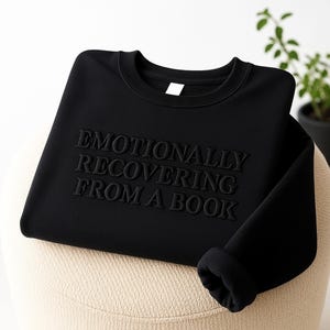 Felpa da donna con ricamo personalizzato per la lettura: girocollo per riprendersi emotivamente da un libro, maglione da lettura, regalo per gli amanti dei libri