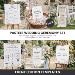 May include: A collection of pastel-themed wedding ceremony templates, including welcome signs, programs, and reserved seat signs. The designs feature floral accents and elegant typography. The set includes a petal toss sign and an infographic.