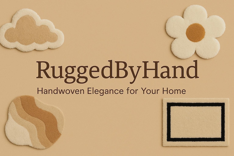 May include: The image showcases four handwoven rugs in various shapes: a cloud, a flower, an abstract design, and a rectangle with a black border. The rugs are in neutral tones of beige and brown, with the brand name "RuggedByHand" and the tagline "Handwoven Elegance for Your Home".
