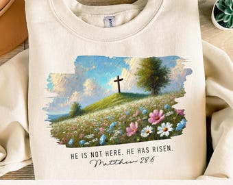 He Is Risen PNG, Easter Jesus Christian Shirt Design, Bible Verse Matthew 28:6 PNG, Religious Faith Cross PNG, Spring Wildflower Sublimation