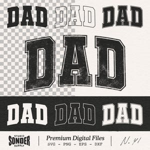 Dad Varsity Bundle SVG PNG, Arched Dad Svg, Distressed Dad PNG, Father&#39;s Day Svg, Dad Letters Cricut, Daddy Svg Cut Files Eps Dxf