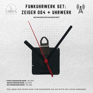 Könnte beinhalten: Ein schwarzes Uhrwerk-Set mit schwarzen und roten Zeigern. Der Text auf dem Bild lautet "FUNKUHRWERK SET: ZEIGER 004 + UHRWERK" und "SCHWARZ/SCHWARZ/ROT". Sekunden- und Minutenzeiger sind 8 cm lang, der Stundenzeiger 5,5 cm.