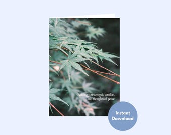 Japanese Maple Photo Sympathy Card, Green Botanical Condolence Printable Greeting Card, Strength Comfort Peace Digital Download Note