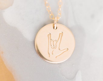 I Love You Disc Necklace - ASL, Sign Language, 14k Gold Filled, .925 Sterling Silver, 14k Rose Gold Filled, Stamped Necklace, Waterproof