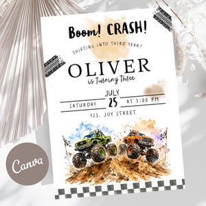 May include: A birthday invitation with the text "Boom! CRASH!" and "OLIVER is turning three." The invitation features illustrations of green and orange monster trucks jumping over a dirt mound. The date is July 25th at 3:00 PM.