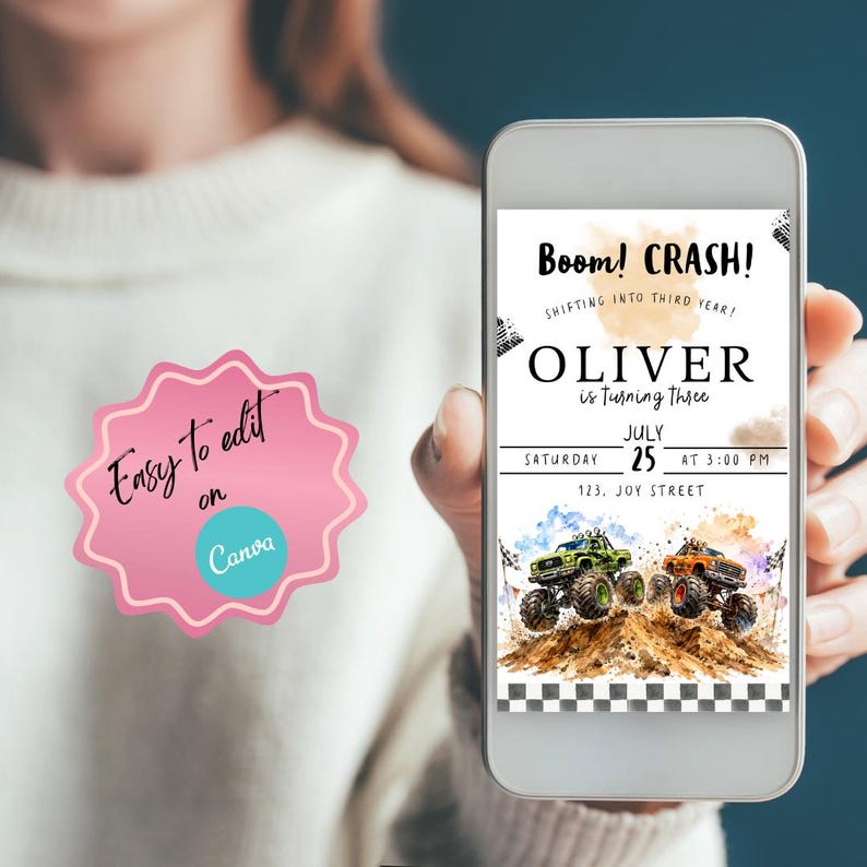 May include: A smartphone displays a birthday invitation with the text "Boom! CRASH!" and "OLIVER is Turning Three." The invitation features monster trucks and event details. A pink sticker with "Easy to edit on Canva" is also visible.