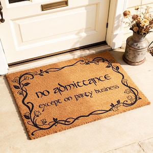 No Admittance Except on Party Business Doormat, Funny Movie Home Doormat,Lord of the Rings Doormat,The Hobbit Door Mat,Nerdy Home Office Art image 3
