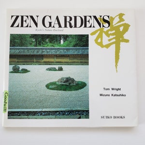 Zen Gardens Kyoto Nature Enclosed vintage Japanese gardening book by Tom Wright