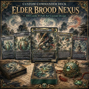 May include: A custom Commander deck titled "Elder Brood Nexus" with 100 cards and a full-art custom design. The image features several trading cards, a card box, and a decorative orb with a green gem. The color palette includes shades of green, gold, and brown.