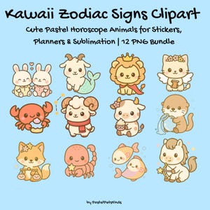 Clipart de signes du zodiaque kawaii – Animaux pastel mignons pour autocollants, agendas et sublimation | Lot de 12 PNG