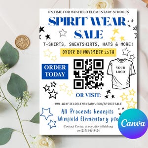May include: A flyer for Winfield Elementary School's Spirit Wear Sale, featuring text and graphics. The flyer includes the text "Spirit Wear Sale," "T-shirts, Sweatshirts, Hats & More!" and "Order by November 25th." It also has a QR code and a t-shirt graphic.