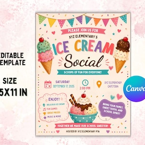 May include: Colorful ice cream social flyer, 8.5x11 inches, with text "Ice Cream Social" and event details. Features ice cream cones, a sundae, and decorative elements. Includes the Canva logo.