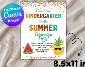 May include: A Canva template invitation for a summer celebration party. The design features the text "Good Bye Kindergarten, Hello Summer Celebration Party!" with cartoon watermelon and pineapple characters. The invitation is 21.59 x 27.94 cm.