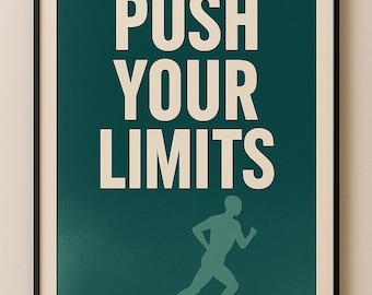 Könnte beinhalten: Gerahmtes Poster mit türkisgrünem Hintergrund und den Worten "PUSH YOUR LIMITS" in großen, weißen Großbuchstaben. Eine hellgrüne Silhouette eines Läufers befindet sich unten. Der Rahmen ist schwarz.