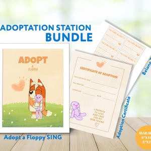 May include: An "Adoption Station Bundle" featuring a framed illustration of a cartoon dog and a purple stuffed animal, with the text "ADOPT A FLOPPY". Includes an adoption certificate and "Belong Tags". Available in 8"x10" and 5"x7" sizes.