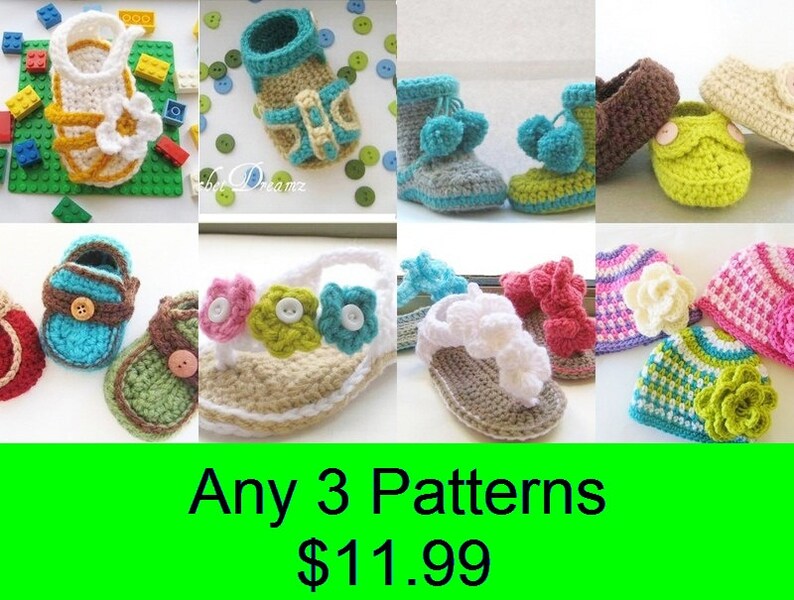 May include: A collage of ten crochet patterns for baby shoes and hats. The patterns include sandals, booties, and beanies in various colors, including blue, green, pink, and white. The text "Any 3 Patterns $11.99" is displayed at the bottom of the image.