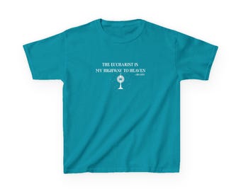 Kids Christian T-Shirt | Carlo Acutis Quote Shirt | The Eucharist Is My Highway to Heaven | Catholic Youth Faith Tee