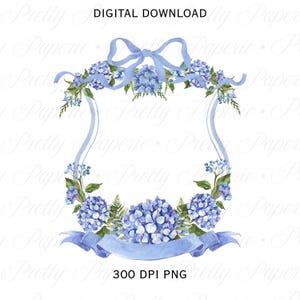 May include: A digital download featuring a watercolor illustration of a light blue hydrangea floral frame. The frame is adorned with blue hydrangeas, ribbons, and greenery. Text at the top reads "DIGITAL DOWNLOAD" and at the bottom "300 DPI PNG".