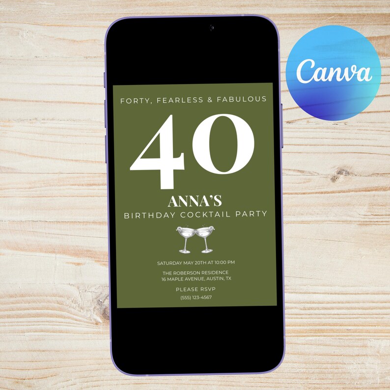 May include: A smartphone displays a green invitation for Anna's 40th birthday cocktail party. The invitation includes the text "FORTY, FEARLESS & FABULOUS" and event details. The design features a large white "40" and two cocktail glasses.