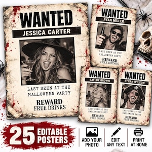 Puede incluir: Una colección de cuatro carteles Wanted rectangulares con textura de papel envejecido y salpicaduras de sangre roja. Cada cartel presenta el texto WANTED en negrita, un nombre personalizable, una foto en blanco y negro y el texto LAST SEEN AT THE HALLOWEEN PARTY con REWARD FREE DRINKS.